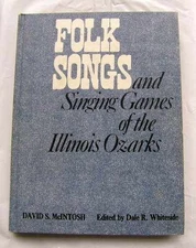 Folk Songs and Singing Games of the - Hardcover, by McIntosh David S. - Good