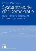 Systemtheorie Der Demokratie Edwin Czerwick