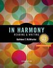 In Harmony: Reading and Writing, MLA Update Edition by University Kathleen T McWhorter (Paperback / softback, 2016)