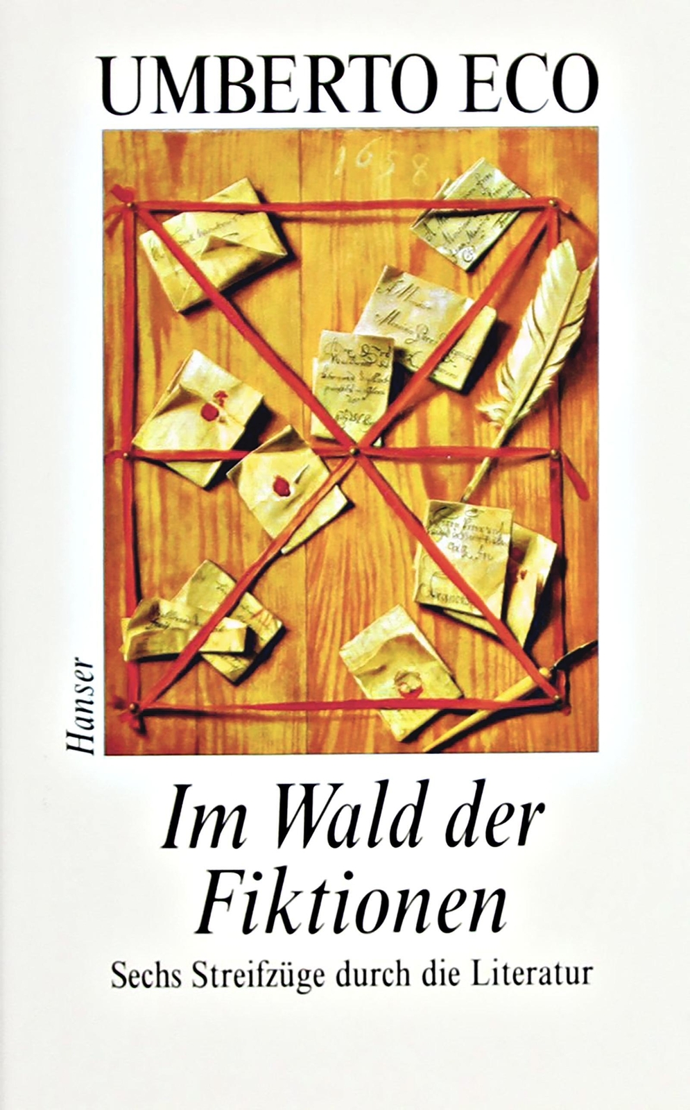 Thumbnail - Wald Der Fiktionen Sechs Streifzüge Durch Die Literatur Umberto Eco