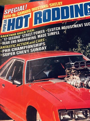 Popular Hot Rodding Magazine November 1983 Camaro Shelby Mustang No Label Bagged