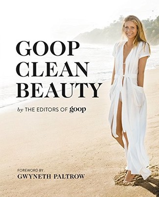 Goop Clean Beauty,Goop Editors