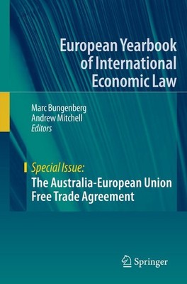 The Australia-European Union Free Trade Agreement Marc Bungenberg