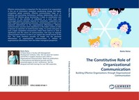 The Constitutive Role Of Organizational Communication Reeta Raina