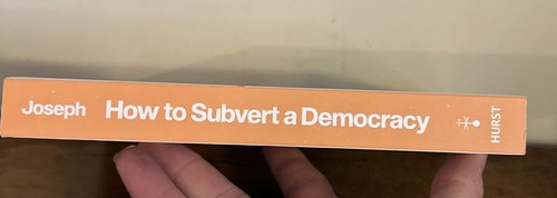 How to Subvert a Democracy: Inside India's Deep State by Joseph, Josy - Imagen 3 de 6