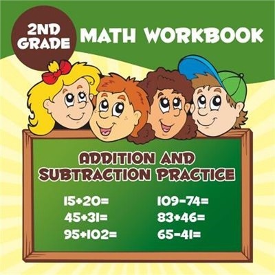 2nd Grade Math Workbook: Addition & Subtraction Practice (Paperback or Softback)