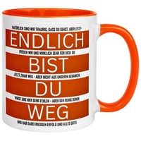 Tasse Abschied – „Endlich Bist Du Weg“ – Kollegen Geschenk Zum Abschied