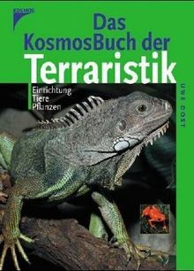 Das Kosmos-Buch Terraristik von Dost, Uwe | Buch | Zustand gut