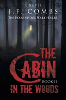 J. F. Combs | The Cabin In The Woods | Taschenbuch | Englisch (2022)