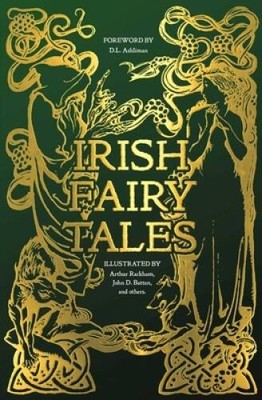 Irish Fairy Tales (Gothic Fantasy) - Hardcover By Flame Tree Studio - GOOD