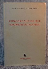 Concordancias del "Arcipreste de Talavera" Editorial Gredos Madrid 1978 Spanish