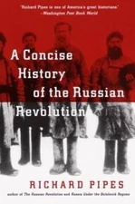 A Concise History of the Russian Revolution - Paperback - VERY GOOD