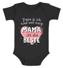 Baby Body mit Spruch Papa und ich sind uns einig Mama ist die Beste Herz