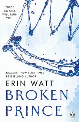 Broken Prince | Erin Watt | Taschenbuch | 368 S. | Englisch | 2023