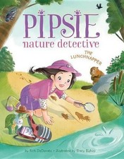 Rick DeDonato Pipsie, Nature Detective: The Lunchnapper (Copertina rigida)