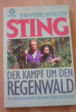 Sting - Der Kampf um den Regenwald Jean-Pierre Dutilleux Brasilien