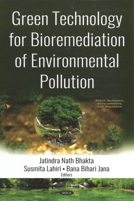 Green Technology for Bioremediation of Environmental Pollution, Hardcover by ...