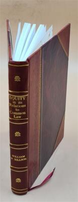 Equity In Its Relations To Common Law : A Study In Legal Develop [Leather Bound]