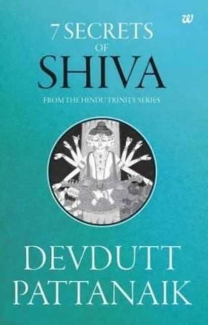 7 Secrets of Shiva by Devdutt Pattanaik PAPERBACK 9789386224040 - Image 4