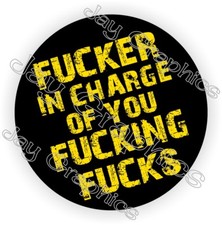 Funny F**ker In Charge Hard Hat Decal | Motorcycle Helmet Foreman Boss Sticker
