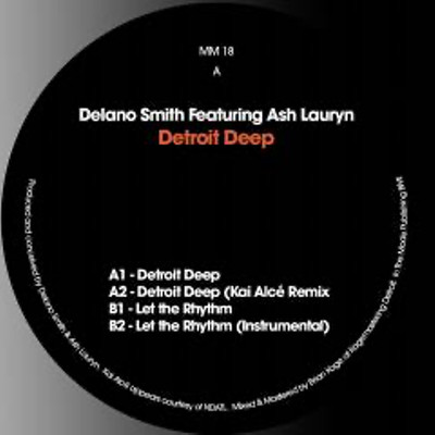 Delano Smith ft. Ash Lauryn - Detroit Deep (VINYL) - DEEP HOUSE *NEW*