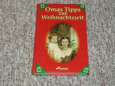 Omas Tipps zur Weihnachtszeit, Buch Augsburg, Weltbild Verlag,