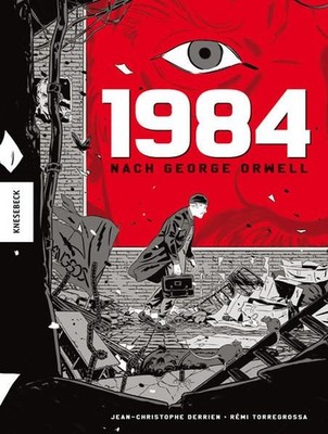 1984. Graphic Novel. Orwell, George, Jean-Christophe Derrien und Rémi Torregross