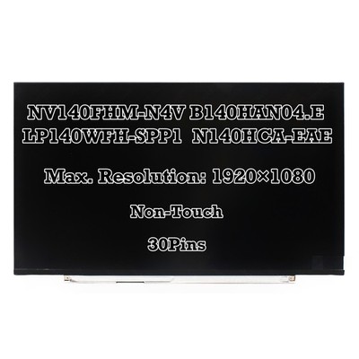 NV140FHM-N4V B140HAN04.E LP140WFH-SPP1 N140HCA-EAE FHD LCD Screen Display 30 pin