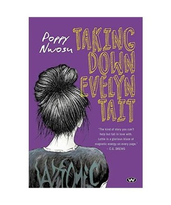 Taking Down Evelyn Tait, Poppy Nwosu