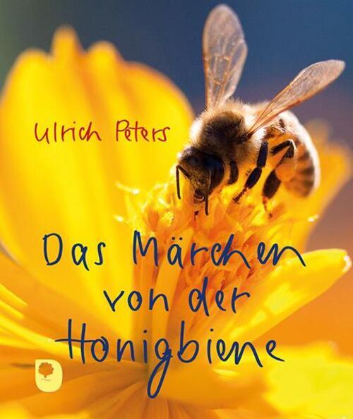 Thumbnail - Das Märchen Von Der Honigbiene | Ulrich Peters | Buch | Eschbacher