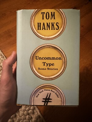 Uncommon Type: Some Stories - Hardcover By Hanks, Tom