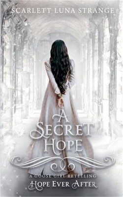 A Secret Hope (Hope Ever After, #18) (Paperback or Softback)