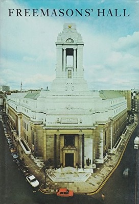 Freemasons' Hall: The Home and Herita..., Stubbs, James