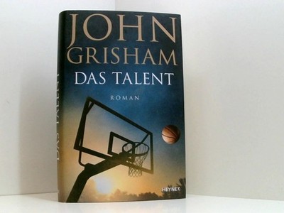 Das Talent: Roman Roman Grisham, John und Imke Walsh-Araya: 661554392