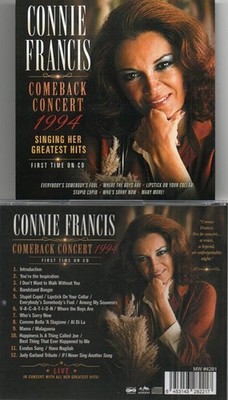 CONNIE FRANCIS 1994 COMEBACK CONCERT/SINGS HER GREATEST HITS-1ST CD ISSUE