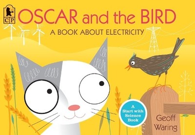 Geoff Waring Oscar and the Bird (Paperback) Start with Science
