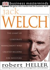 Jack Welch (Business Masterminds) - hardcover Heller, Robert