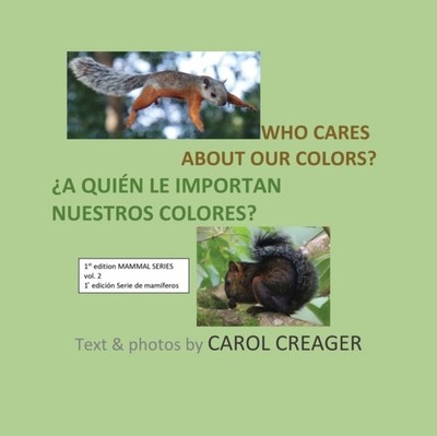 Creager - Who Cares about Our Colors  Variegated Squirrels - paperback - G555z