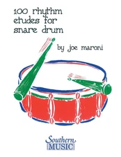 100 Rhythm Etudes for Snare Drum Intermediate to Advanced Joe Maroni Book