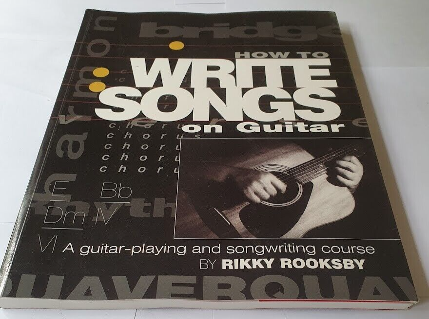 HOW TO WRITE SONGS ON GUITAR - A Songwriting Course - RIKKY ROOKSBY - VGC