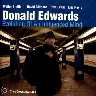 CD Donald Edwards Evolution Of An Influenced Mind Criss Cross Jazz