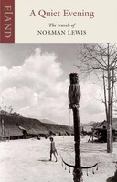 Norman Lewis - A Quiet Evening The Travels Of - Paperback - G245Z