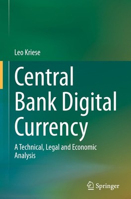 Central Bank Digital Currency Leo Kriese