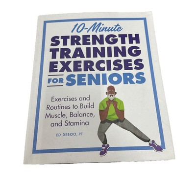 10-Minute Strength Training Exercises For Seniors