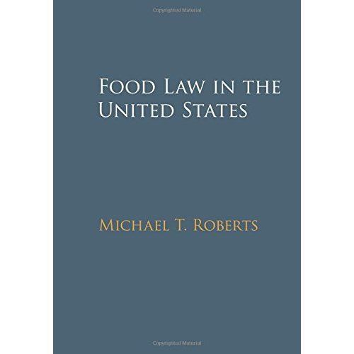 Food Law in the United States Roberts Paperback Cambridge University Press