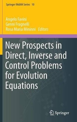 New Prospects in Direct, Inverse and Control Problems for Evolution Equations by