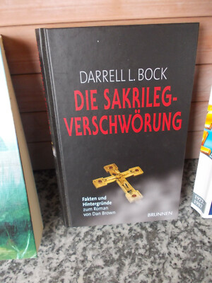 Die Sakrileg-Verschwörung. von Darrell L. Bock, aus dem Brunnen Verlag