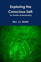 J. L. Harter | Exploring The Conscious Self | Taschenbuch | Englisch (2014)