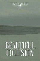 Liv Connelly | Beautiful Collision | Taschenbuch | Englisch (2024)