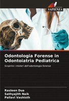 Odontologia Forense In Odontoiatria Pediatrica Rasleen Dua (U. A.) Taschenbuch